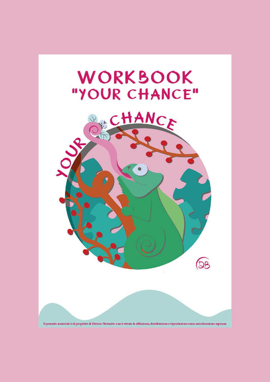 "Your Chance" workbook grafica con camaleonte - DeBee Way